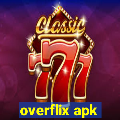 overflix apk